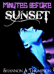 Minutes Before Sunset